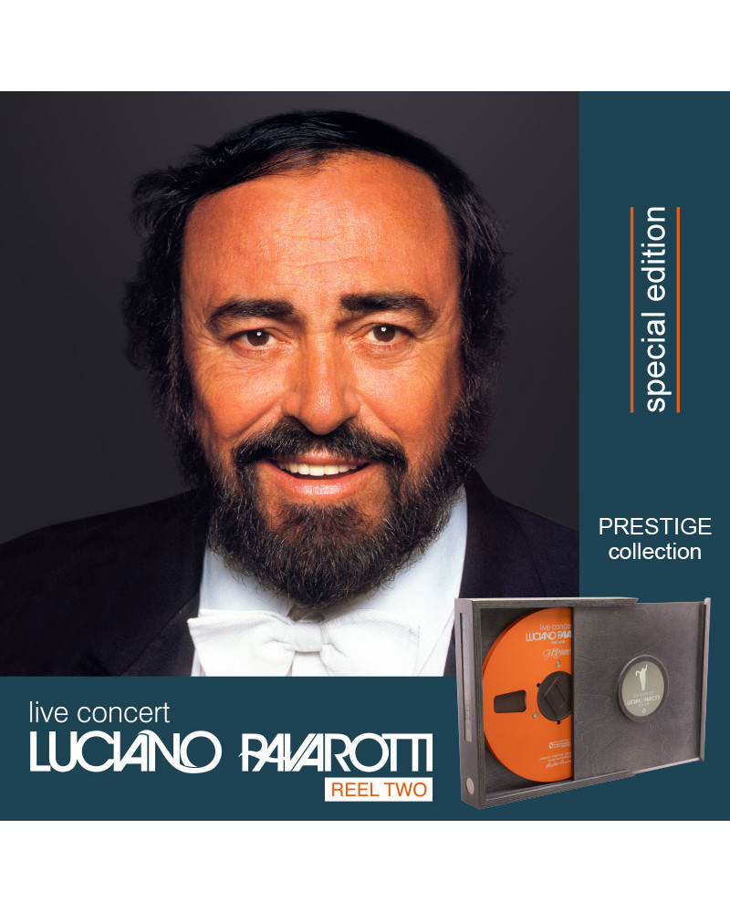 REEL TWO - SPECIAL EDITION - LUCIANO PAVAROTTI - LIVE CONCERT