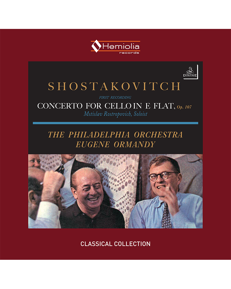 SHOSTAKOVITCH - CONCERTO FOR CELLO IN E FLAT, Op. 107 - The Philadelphia Orchestra - Eugene Ormandy